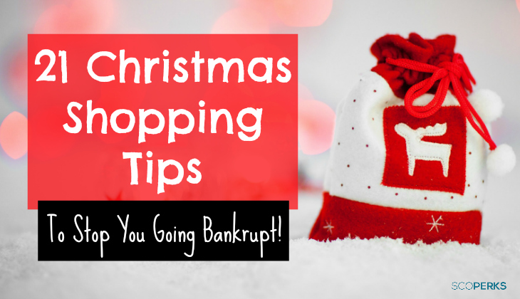 21 Christmas Shopping Tips To Stop You Going Bankrupt